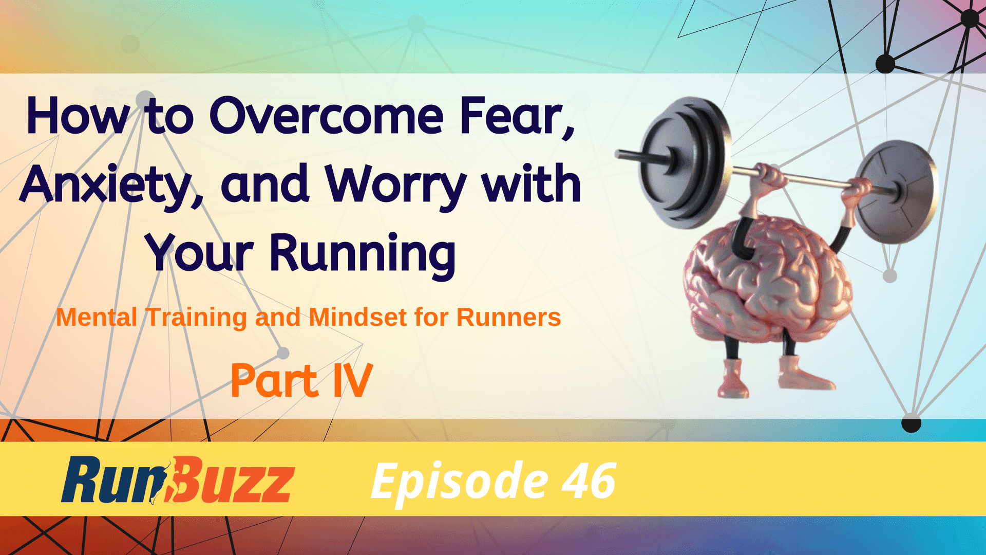 How to Overcome Fear, Worry, or Anxiety with Your Running
