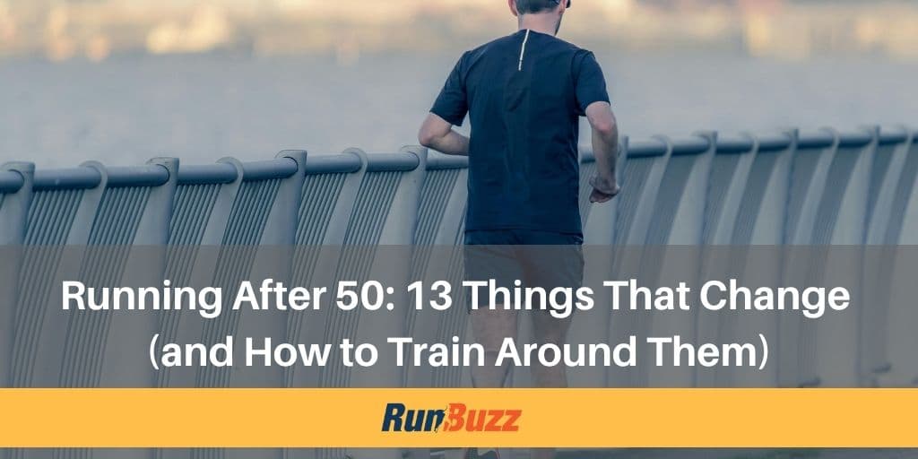 Running After 50: 13 Things That Change