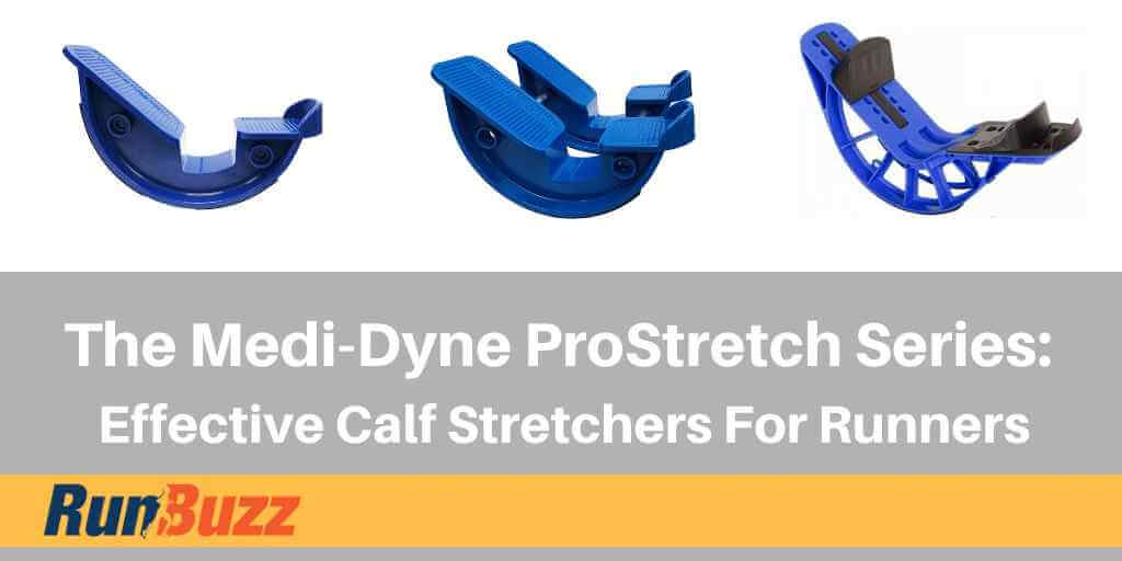 ProStrech and ProStretch Plus Calf Stretchers: Are They Effective for Runners?